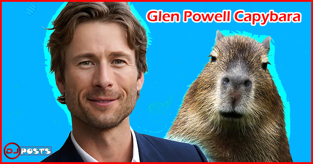 glen powell capybara